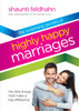 The Surprising Secrets of Highly Happy Marriages: The Little Things That Make a Big Difference - ISBN: 9781601421210