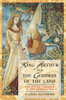 King Arthur and the Goddess of the Land: The Divine Feminine in the <I>Mabinogion</I> - ISBN: 9780892819218