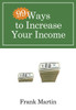 99 Ways to Increase Your Income:  - ISBN: 9780307458391