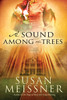 A Sound Among the Trees: A Novel - ISBN: 9780307458858