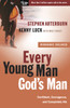 Every Young Man, God's Man: Confident, Courageous, and Completely His - ISBN: 9780307459435