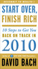 Start Over, Finish Rich: 10 Steps to Get You Back on Track in 2010 - ISBN: 9780307591197