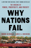 Why Nations Fail: The Origins of Power, Prosperity, and Poverty - ISBN: 9780307719225