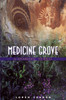 Medicine Grove: A Shamanic Herbal - ISBN: 9780892816477