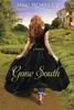 Gone South: A Novel - ISBN: 9780307730800