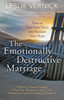 The Emotionally Destructive Marriage: How to Find Your Voice and Reclaim Your Hope - ISBN: 9780307731180