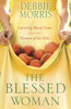 The Blessed Woman: Learning About Grace from the Women of the Bible - ISBN: 9780307731913