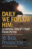 Daily We Follow Him: Learning Discipleship from Peter - ISBN: 9780385235358