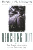 Reaching Out: The Three Movements of the Spiritual Life - ISBN: 9780385236829