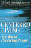 Centered Living: The Way of Centering Prayer - ISBN: 9780385242912
