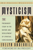 Mysticism: The Preeminent Study in the Nature and Development of Spiritual Consciousness - ISBN: 9780385416313
