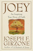 Joey: An inspiring true story of faith and forgiveness - ISBN: 9780385484763
