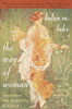 The Way of Woman: Awakening the Perennial Feminine - ISBN: 9780385485746