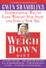 The Weigh Down Diet: Inspirational Way to Lose Weight, Stay Slim, and Find a New You - ISBN: 9780385493246