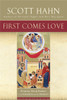 First Comes Love: Finding Your Family in the Church and the Trinity - ISBN: 9780385496629