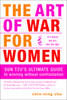 The Art of War for Women: Sun Tzu's Ultimate Guide to Winning Without Confrontation - ISBN: 9780385518437