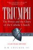 Triumph: The Power and the Glory of the Catholic Church - ISBN: 9780761516040