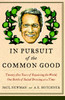 In Pursuit of the Common Good: Twenty-Five Years of Improving the World, One Bottle of Salad Dressing at a Time - ISBN: 9780767929974