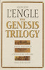 The Genesis Trilogy: And It Was Good, A Stone for a Pillow, Sold into Egypt - ISBN: 9780877882916