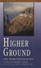 Higher Ground: Steps toward Christian Maturity - ISBN: 9780877883456