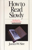 How to Read Slowly: Reading for Comprehension - ISBN: 9780877883579