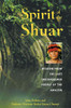 Spirit of the Shuar: Wisdom from the Last Unconquered People of the Amazon - ISBN: 9780892818655