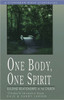 One Body, One Spirit: Building Relationships in the Church - ISBN: 9780877886198