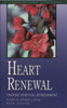 Heart Renewal: Finding Spiritual Refreshment - ISBN: 9780877887300