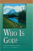 Who Is God?: 12 Studies for Individuals or Groups - ISBN: 9780877888529