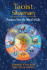Taoist Shaman: Practices from the Wheel of Life - ISBN: 9781594773655