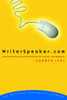 WriterSpeaker.com: Internet Research and Marketing for Writers and Speakers - ISBN: 9780877888765