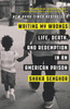 Writing My Wrongs: Life, Death, and Redemption in an American Prison - ISBN: 9781101907313