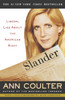 Slander: Liberal Lies About the American Right - ISBN: 9781400049523