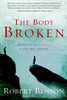 The Body Broken: Answering God's Call to Love One Another - ISBN: 9781400070763