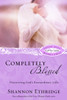 Completely Blessed: Discovering God's Extraordinary Gifts - ISBN: 9781400071142