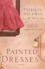 Painted Dresses: A Novel - ISBN: 9781400071999