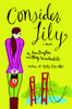 Consider Lily:  - ISBN: 9781400072569