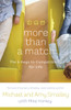 More Than a Match: The Five Keys to Compatibility for Life - ISBN: 9781400074891
