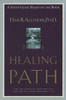 The Healing Path Study Guide: How the Hurts in Your Past Can Lead You to a More Abundant Life - ISBN: 9781578561568