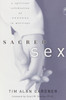 Sacred Sex: A Spiritual Celebration of Oneness in Marriage - ISBN: 9781578564613