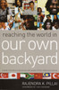 Reaching the World in Our Own Backyard: A Guide to Building Relationships with People of Other Faiths and Cultures - ISBN: 9781578566013