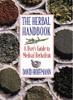 The Herbal Handbook: A User's Guide to Medical Herbalism - ISBN: 9780892817825
