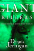 Giant Killers: Crushing Strongholds, Securing Freedom in Your Life - ISBN: 9781578567751