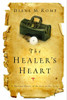 The Healer's Heart: A Modern Novel of the Life of St. Luke - ISBN: 9781578569137