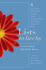 Lists to Live By: The Fourth Collection: For Everything That Really Matters - ISBN: 9781590524350