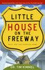 Little House on the Freeway: Help for the Hurried Home - ISBN: 9781590526125