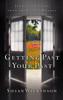Getting Past Your Past: Finding Freedom from the Pain of Regret - ISBN: 9781590528020