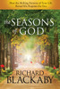 The Seasons of God: How the Shifting Patterns of Your Life Reveal His Purposes for You - ISBN: 9781590529423
