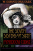 The Seven Sisters of Sleep: The Celebrated Drug Classic - ISBN: 9780892817481