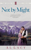 NOT BY MIGHT:  - ISBN: 9781601420053